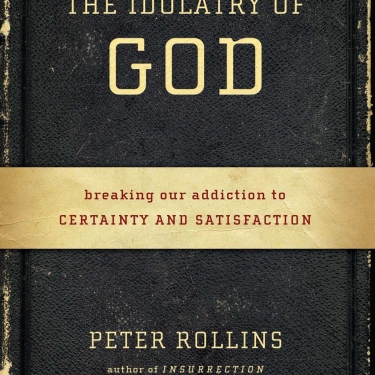 The Idolotry of God